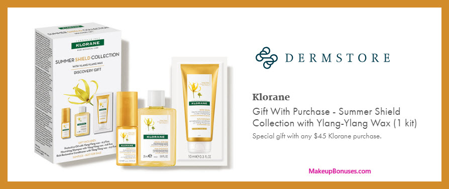Receive a free 3-pc gift with $45 Klorane purchase