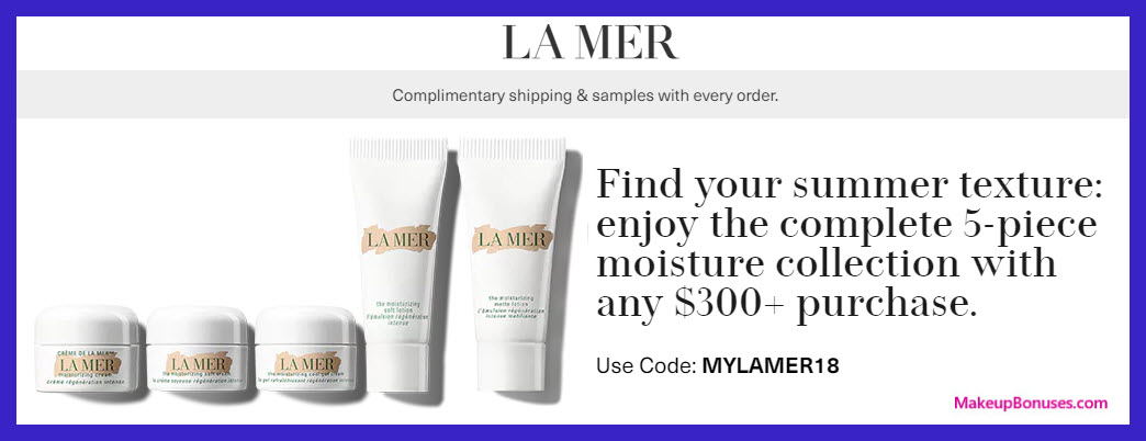 Receive a free 5-pc gift with $300 La Mer purchase