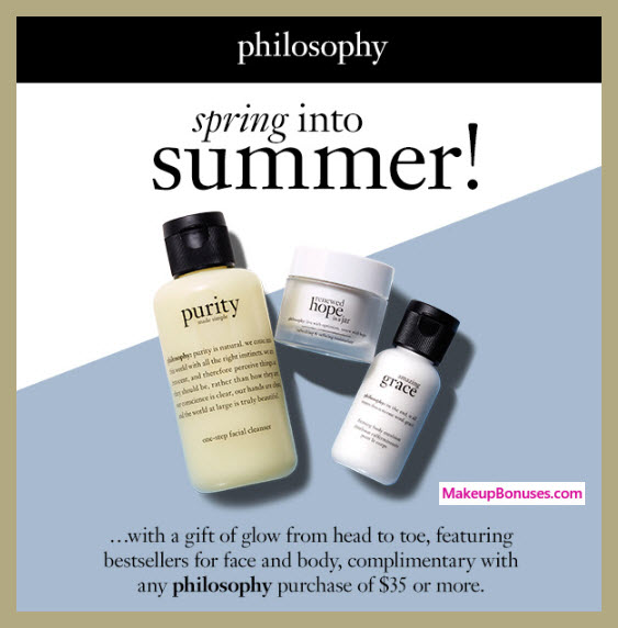 Receive a free 3-pc gift with $35 Philosophy purchase