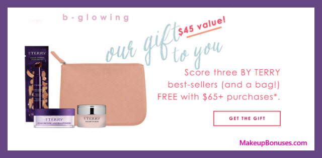 Receive a free 4-pc gift with $65 By Terry purchase