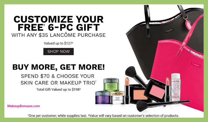 Receive a free 6-pc gift with $35 Lancôme purchase