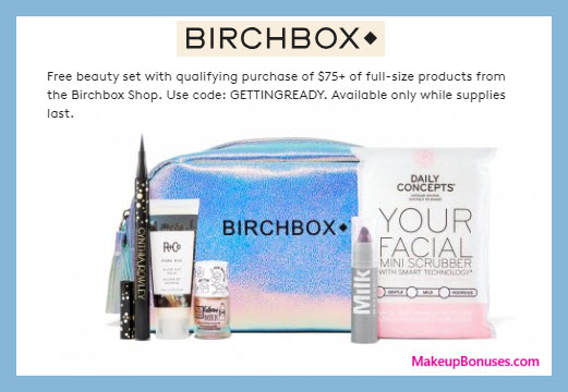 Receive a free 6-pc gift with $75 of full size products purchase
