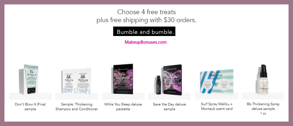 Receive your choice of 4-pc gift with $30 Bumble and bumble purchase