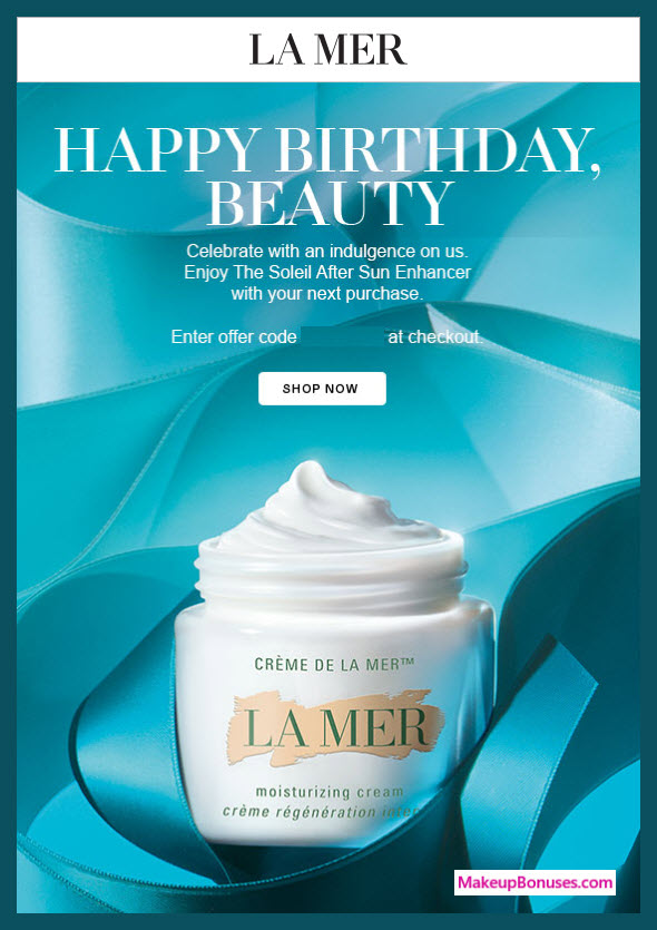 La Mer Birthday Gift - MakeupBonuses.com #LaMer