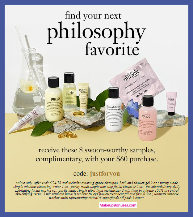 Receive a free 8-pc gift with $60 philosophy purchase