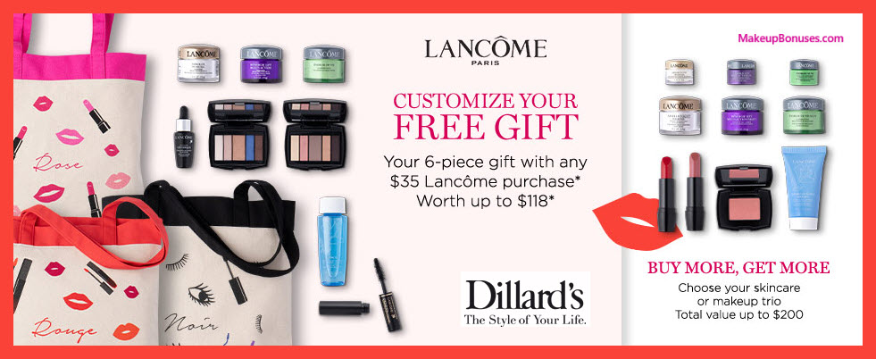 Receive your choice of 6-pc gift with $35 Lancôme purchase
