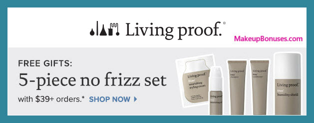 Receive a free 5-pc gift with $39 Living Proof purchase
