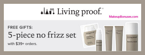 Receive a free 5-pc gift with $39 Living Proof purchase