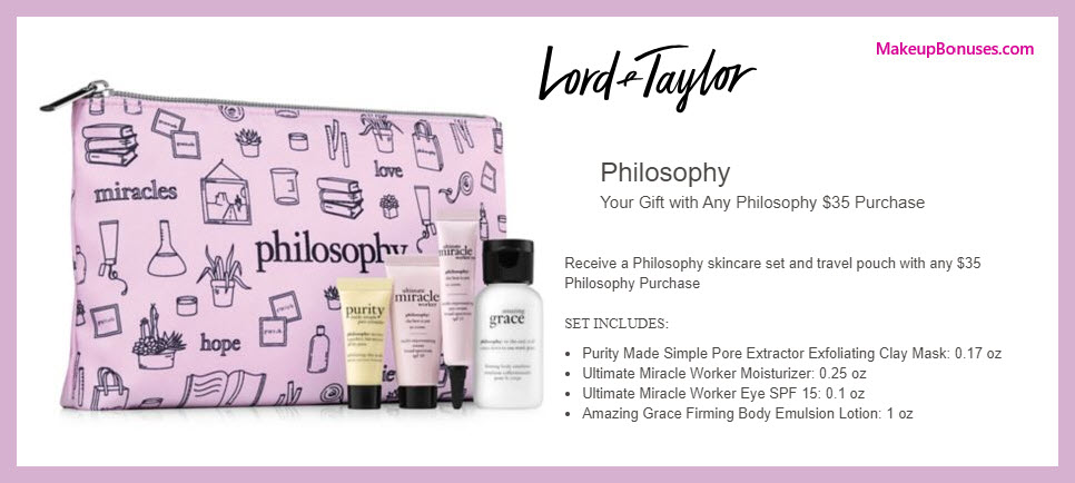 Receive a free 5-pc gift with $35 Philosophy purchase