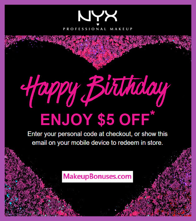 NYX Cosmetics Birthday Gift - MakeupBonuses.com #NYXcosmetics
