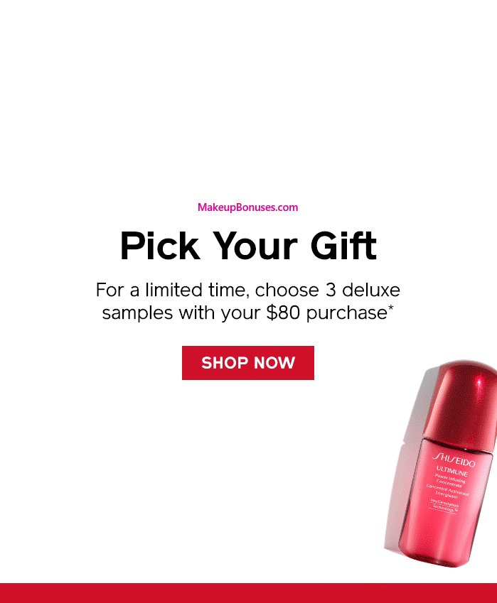 Receive your choice of 3-pc gift with $80 Shiseido purchase