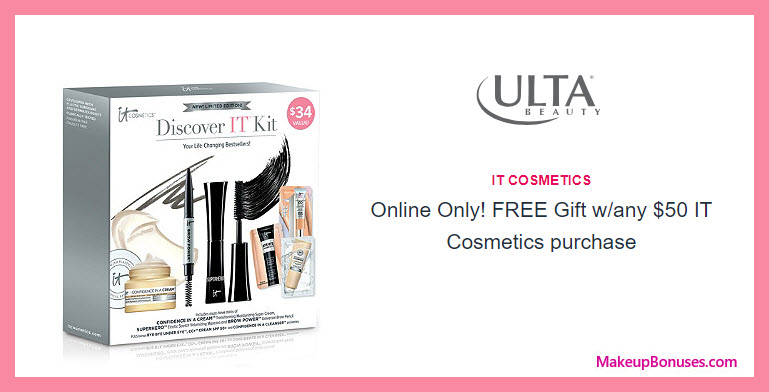 Receive a free 3-pc gift with $50 It Cosmetics purchase