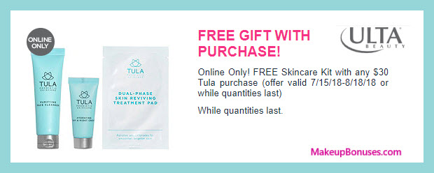 Receive a free 3-pc gift with $30 Tula purchase