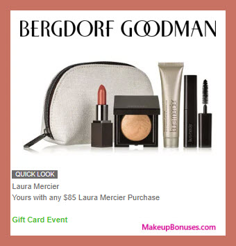 Receive a free 5-pc gift with $85 Laura Mercier purchase