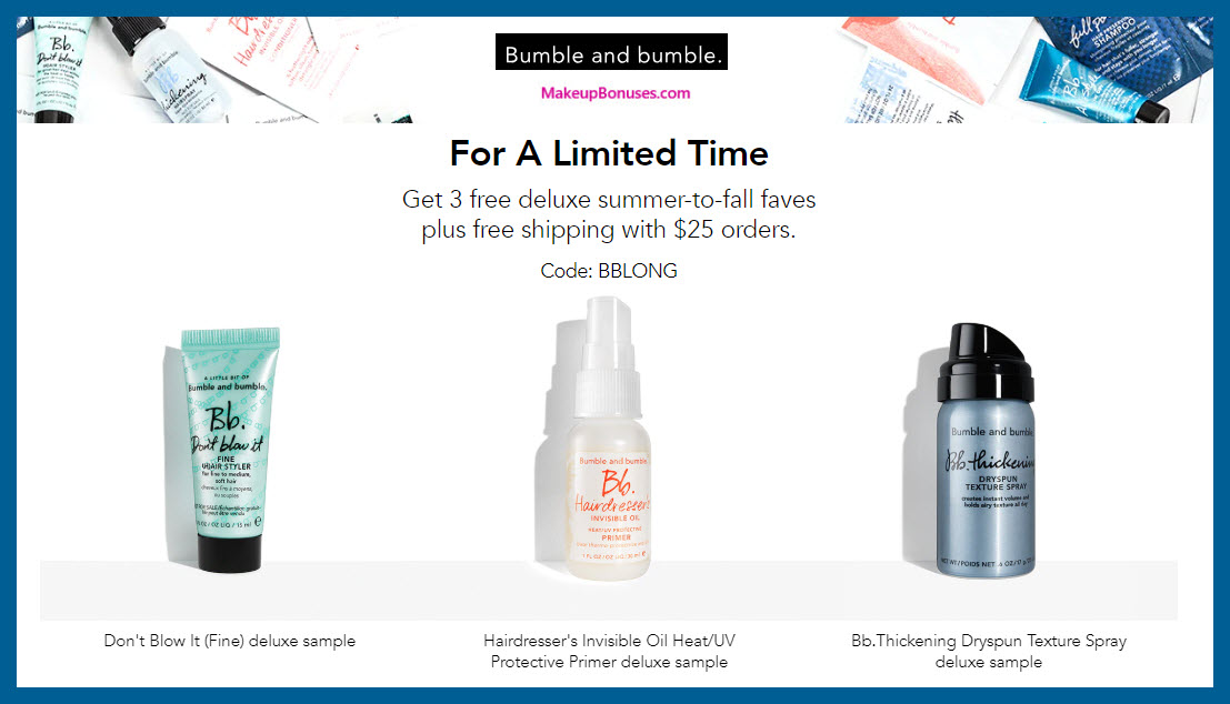 Receive a free 3-pc gift with $25 Bumble and bumble purchase