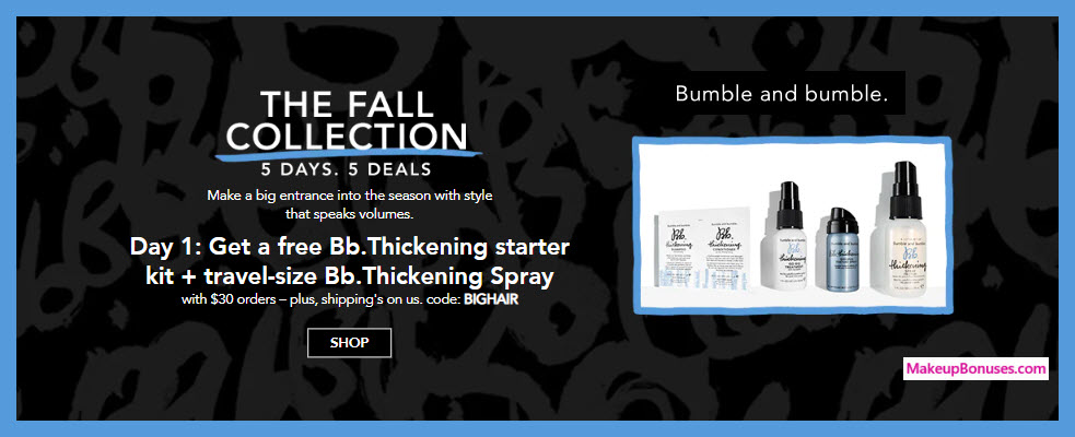 Receive a free 4-pc gift with $30 Bumble and bumble purchase