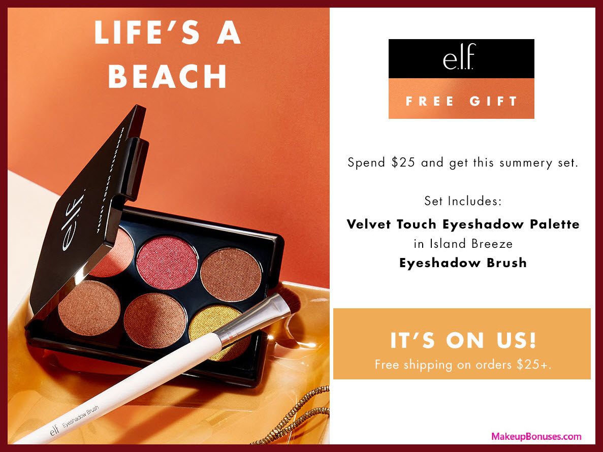 Receive a free 7-pc gift with $25 ELF Cosmetics purchase