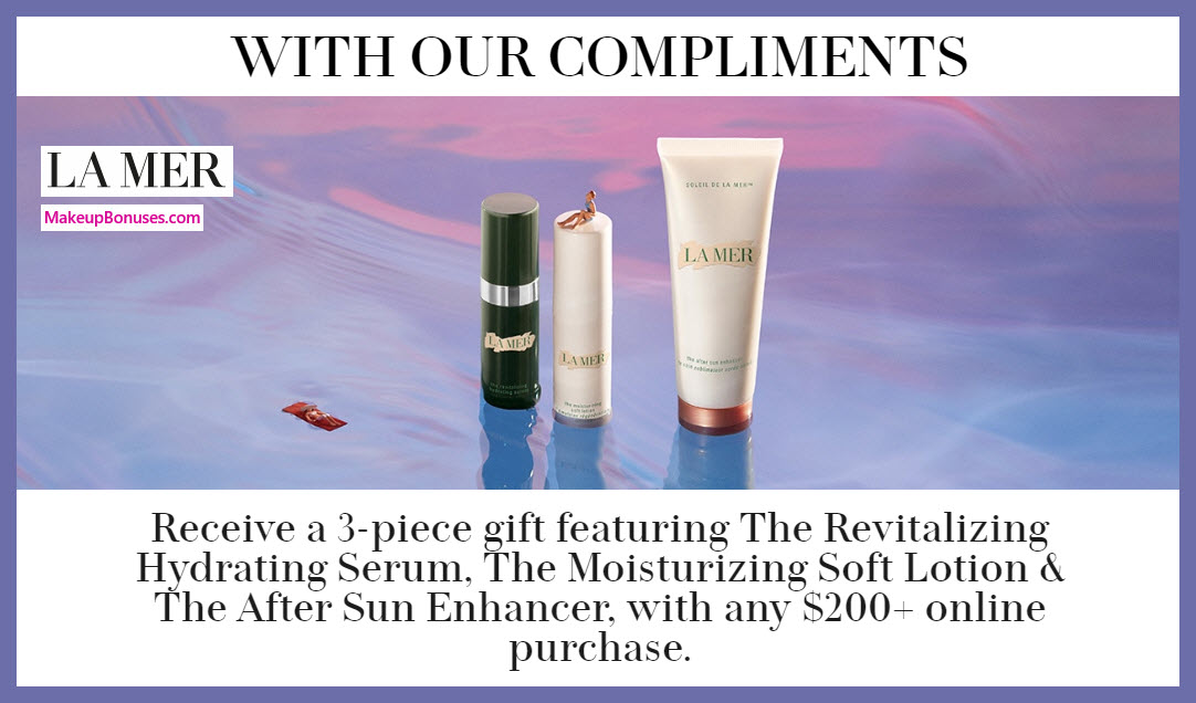 Receive a free 3-pc gift with $200 La Mer purchase