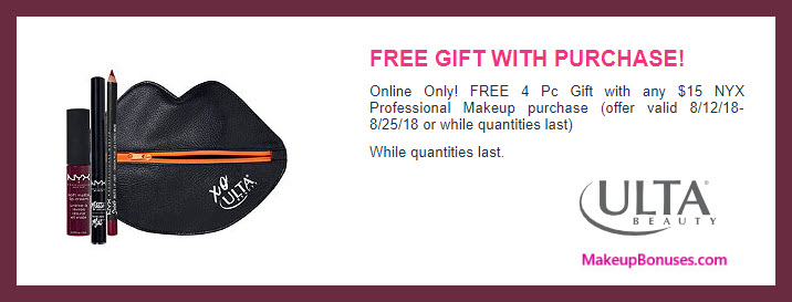Receive a free 4-pc gift with $15 NYX Cosmetics purchase