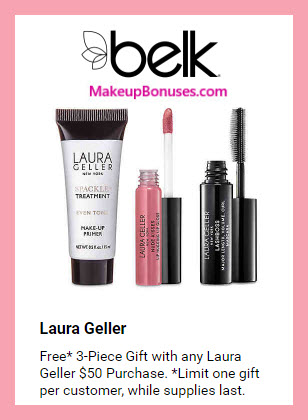 Receive a free 3-pc gift with $50 Laura Geller purchase #belk