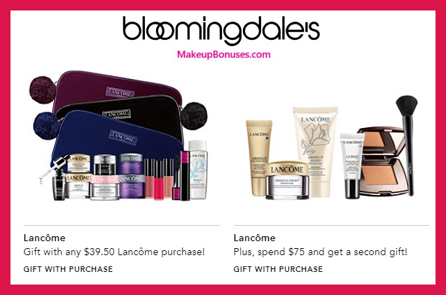Receive your choice of 10-pc gift with $75 Lancôme purchase #bloomingdales