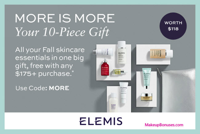 Receive a free 10-pc gift with $175 Elemis purchase #elemis