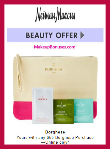 Receive a free 4-pc gift with $65 Borghese purchase