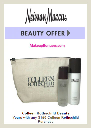Receive a free 3-pc gift with $150 Colleen Rothschild purchase