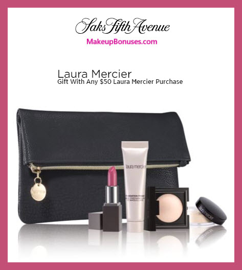 Receive a free 5-pc gift with $50 Laura Mercier purchase #saks