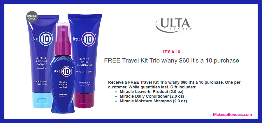 Receive a free 3-pc gift with $60 It's A 10 purchase