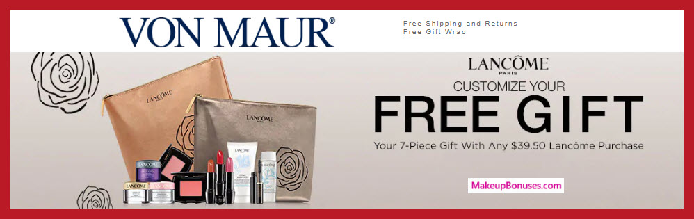 Receive your choice of 7-pc gift with $39.5 Lancôme purchase