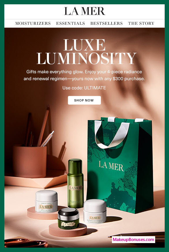 Receive a free 4-pc gift with $300 La Mer purchase #
