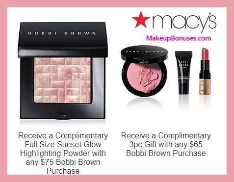 Receive a free 3-pc gift with $65 Bobbi Brown purchase #macys