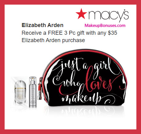 Receive a free 3-pc gift with $35 Elizabeth Arden purchase #macys