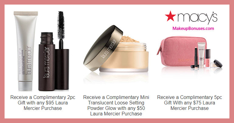 Receive a free 6-pc gift with $75 Laura Mercier purchase #macys