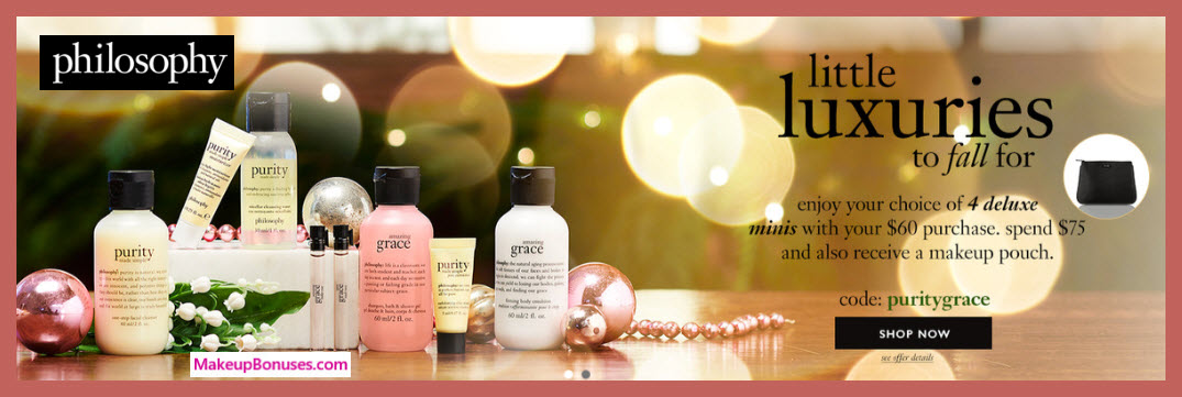 Receive a free 5-pc gift with $75 philosophy purchase #lovephilosophy