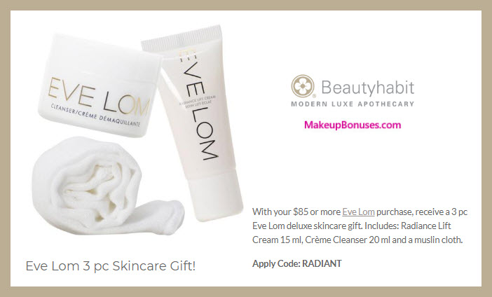 Receive a free 3-pc gift with $85 Eve Lom purchase #beautyhabit