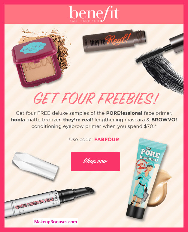 Receive a free 4-pc gift with $70 Benefit Cosmetics purchase #benefitbeauty