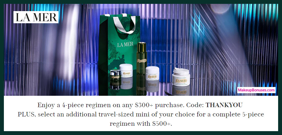 Receive a free 4-pc gift with $300 La Mer purchase #