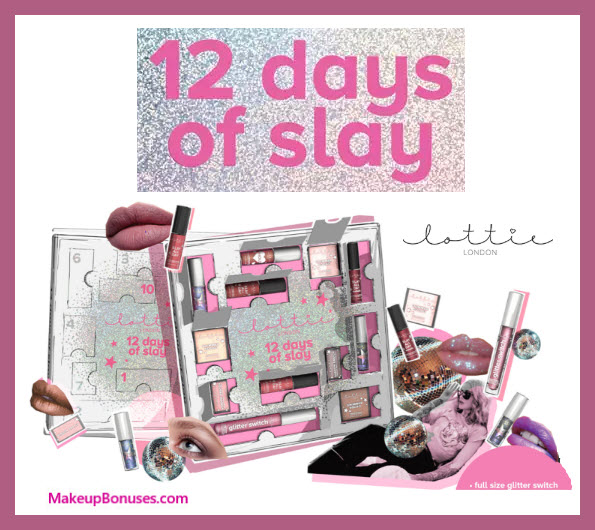 12 Days of Slay Beauty Calendar - MakeupBonuses.com #myLottieLondon #lookfantasticcus #lookfantastic 