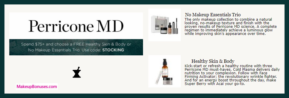 Receive your choice of 3-pc gift with $75 Perricone MD purchase #PerriconeMD