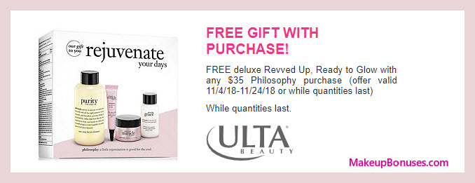 Receive a free 4-pc gift with $35 Philosophy purchase #ultabeauty