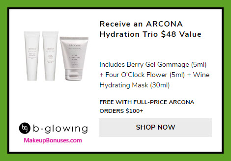 Receive a free 3-pc gift with $100 ARCONA purchase #bGlowing