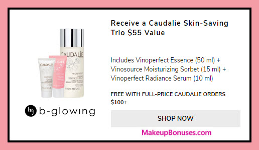 Receive a free 3-pc gift with $100 Caudalie purchase #bGlowing