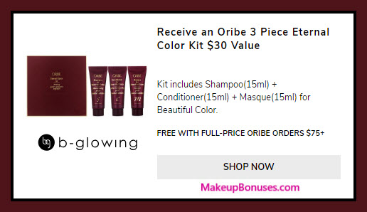 Receive a free 3-pc gift with $75 Oribe purchase #bGlowing