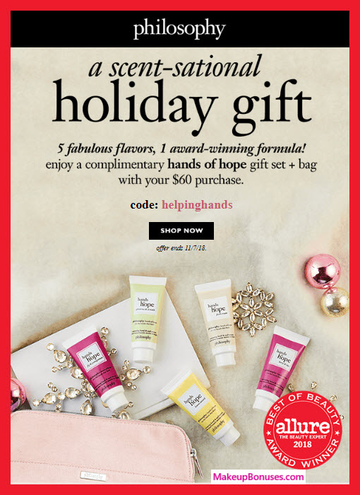 Receive a free 6-pc gift with $60 philosophy purchase #lovephilosophy