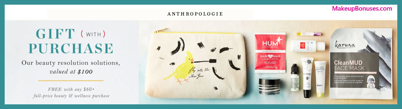 Anthropologie Free Bonus Gift Offer #Anthropologie #MakeupBonuses #Beauty