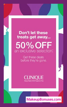 Clinique 50% Off Selected Items - Happening Now! #Clinique #cliniqueUS #makeupbonuses