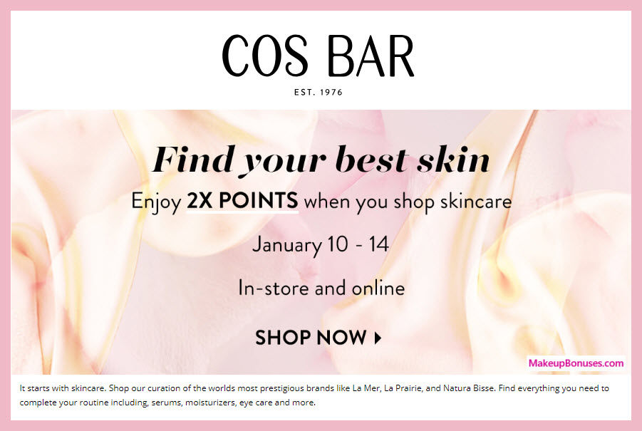 Cos Bar "Find Your Best Skin" 2x Points Multiplier on Skincare #CosBar #BeautyElevated #MakeupBonuses