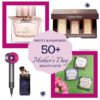 Mother's Day Beauty Gifts Online #MothersDay #LoveYourMom